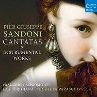 Pier Giuseppe Sandoni: Cantatas & Instrumental Works