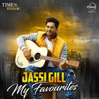 Jassi Gill - My Favourites