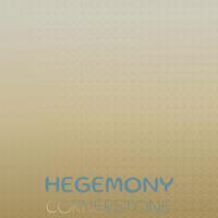 Hegemony Cornerstone