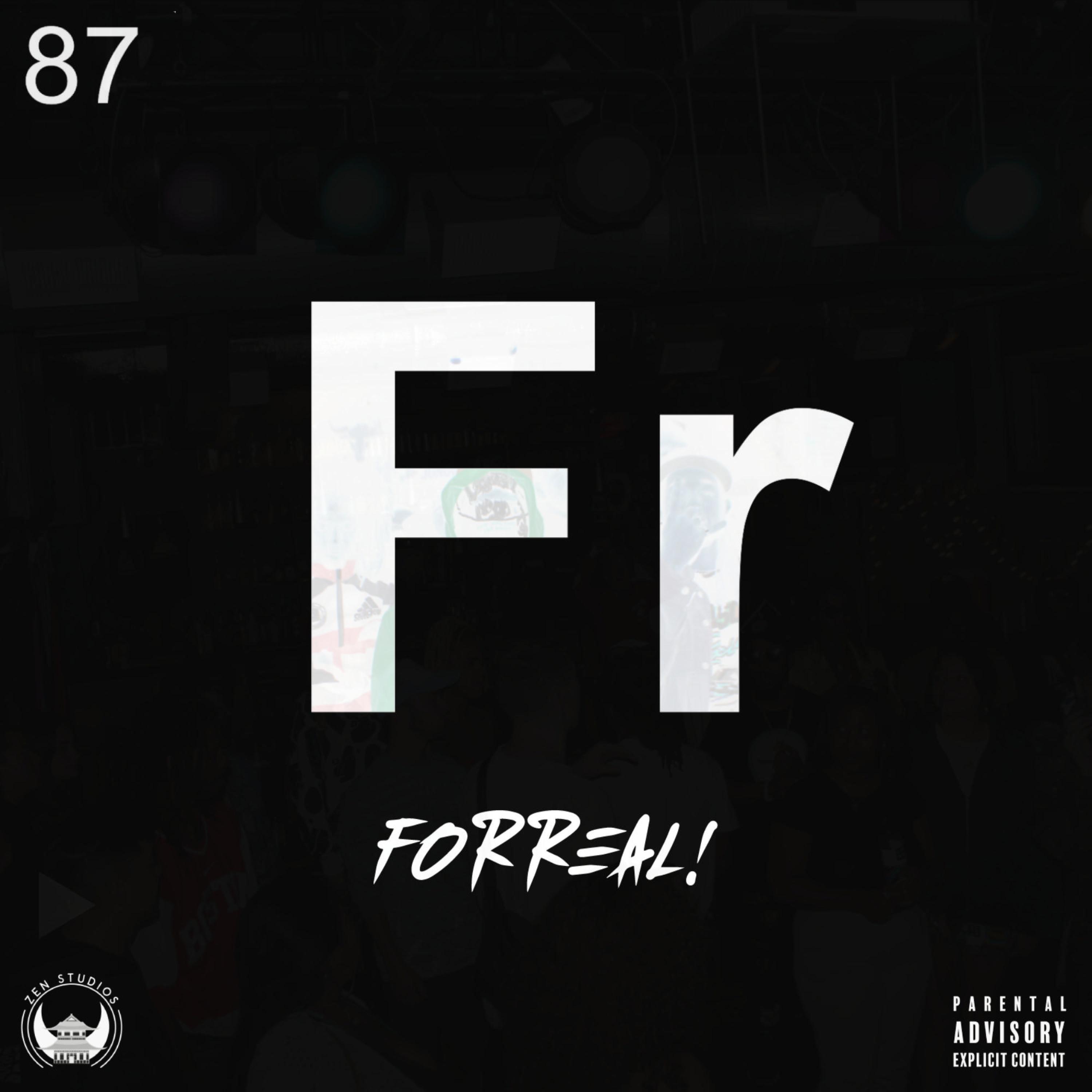 FR! (feat. T Clipse, Asani, Quis Chauncey, Godinho & Arkh Zeus)