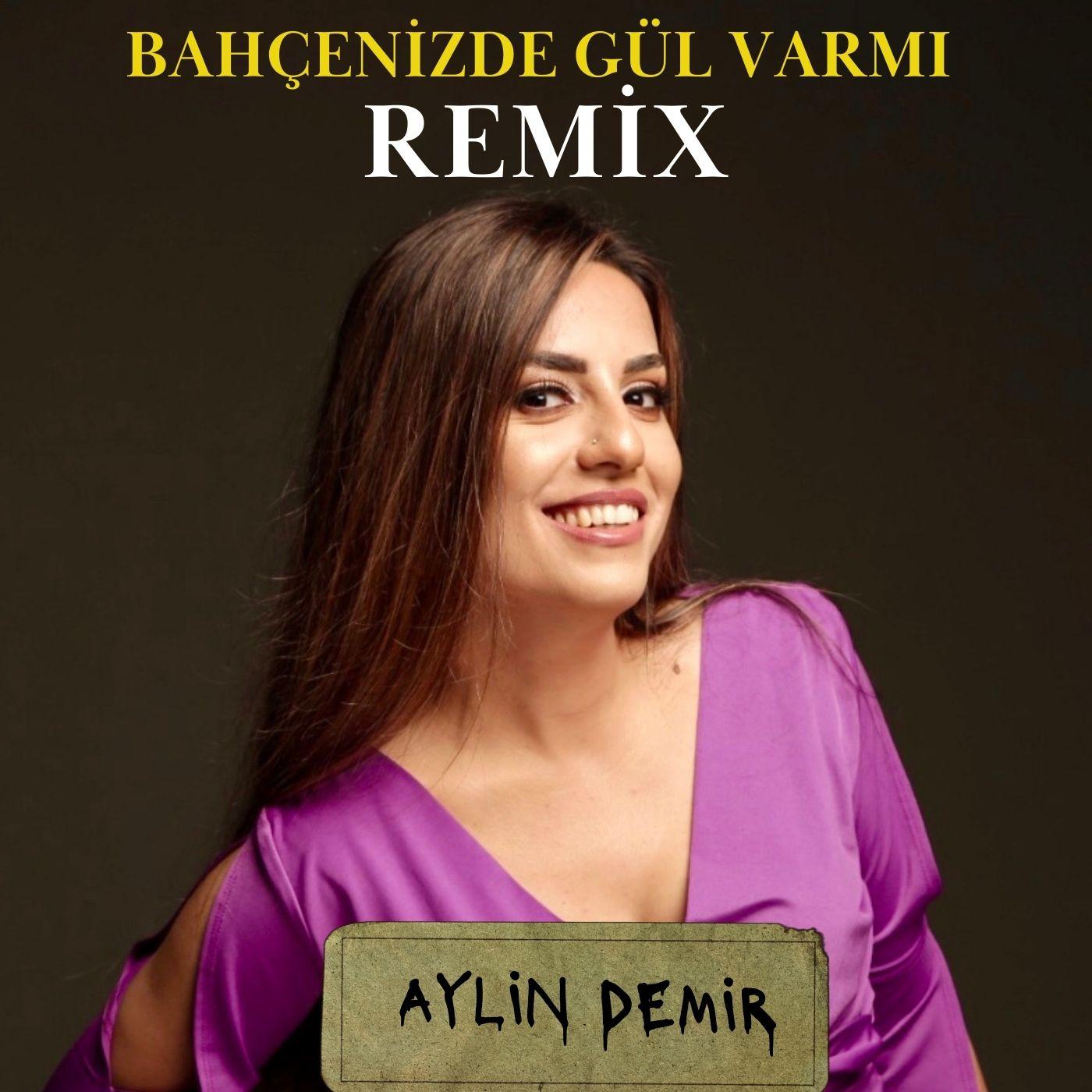 Bahçenizde Gül Var Mı (Remix)