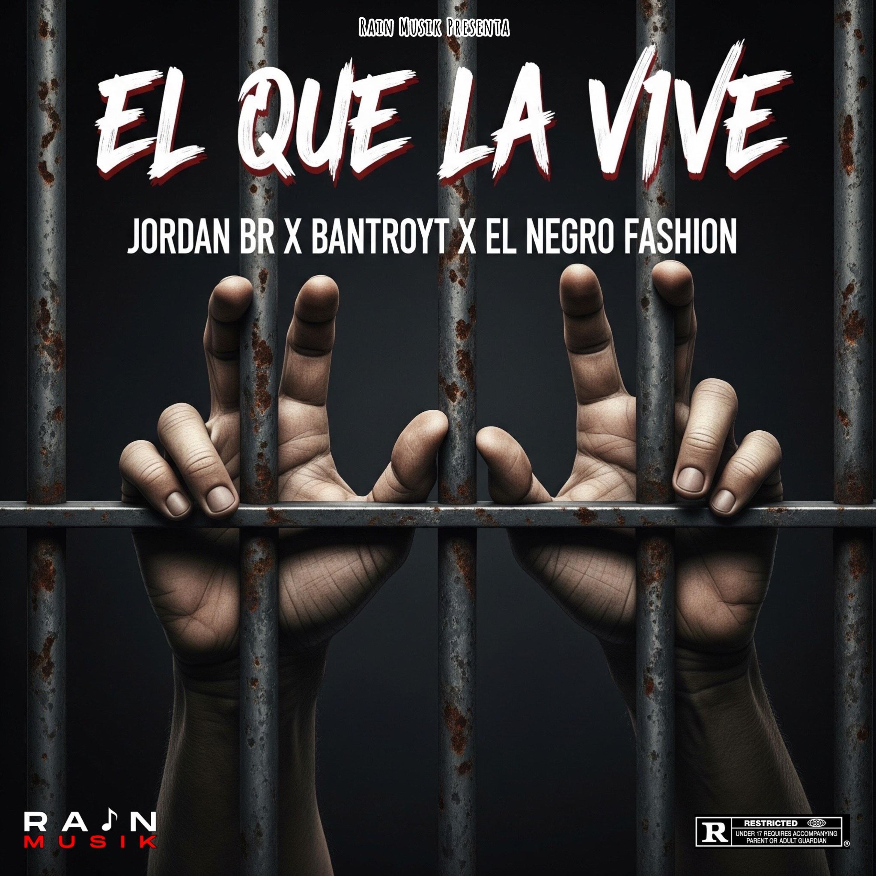 El Que La Vive (feat. Jordan Br, Bantroyt & El Negro Fashion)