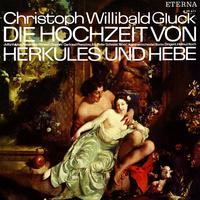 Gluck: Die Hochzeit von Herkules und Hebe