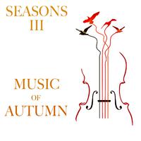 Seasons III: Music of Autumn