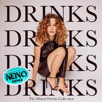 Drinks (NERVO Extended Remix)