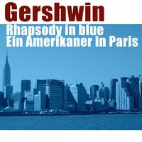 Gershwin: Rhapsody in Blue, Ein Amerikaner in Paris