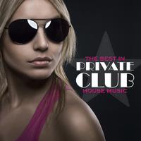 Private Club - the Best In House Music