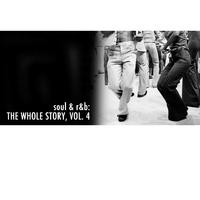 Soul & R&B: The Whole Story, Vol. 4