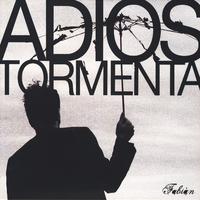 Adiós, Tormenta