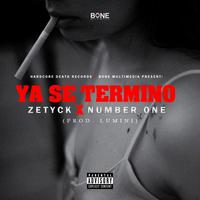 Ya se termino (feat. Number One & Lumini)