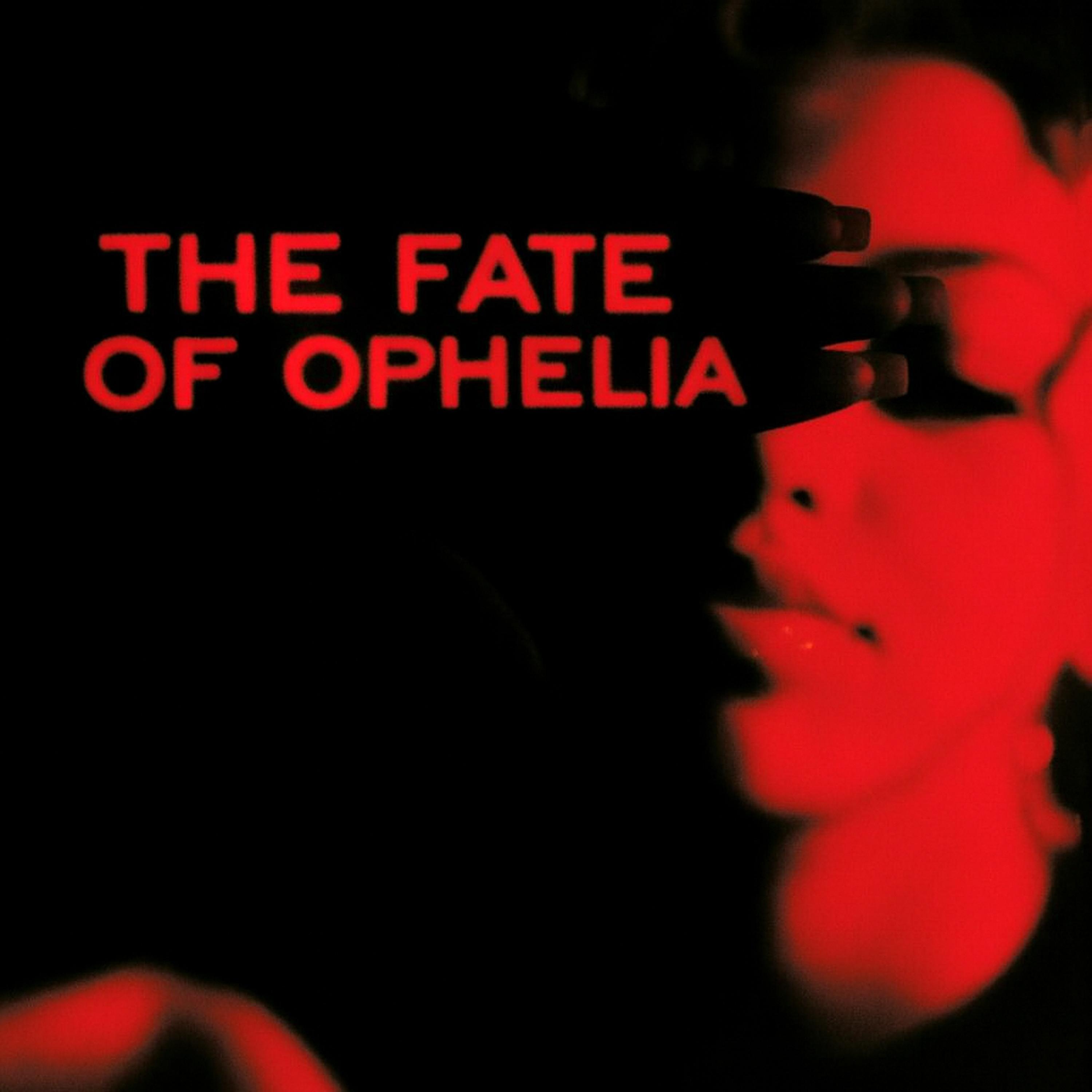 The Fate Of Ophelia (Garage)