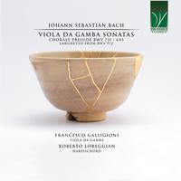 Johann Sebastian Bach: Viola da Gamba Sonatas (Chorale Prelude BWV 731 - 645, Larghetto from BWV 972)