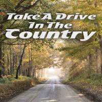 Take A Drive In The Country