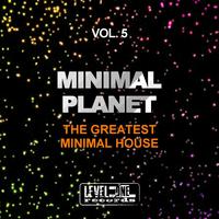 Minimal Planet, Vol. 5 (The Greatest Minimal House)