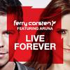 Ferry Corsten - Live Forever (Extended)