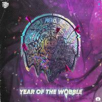 YEAR OF THE WOBBLE