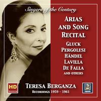 Singers of the Century: Teresa Berganza – Aria and Song Recital (2019 Remaster)