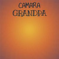 Camara Grandpa