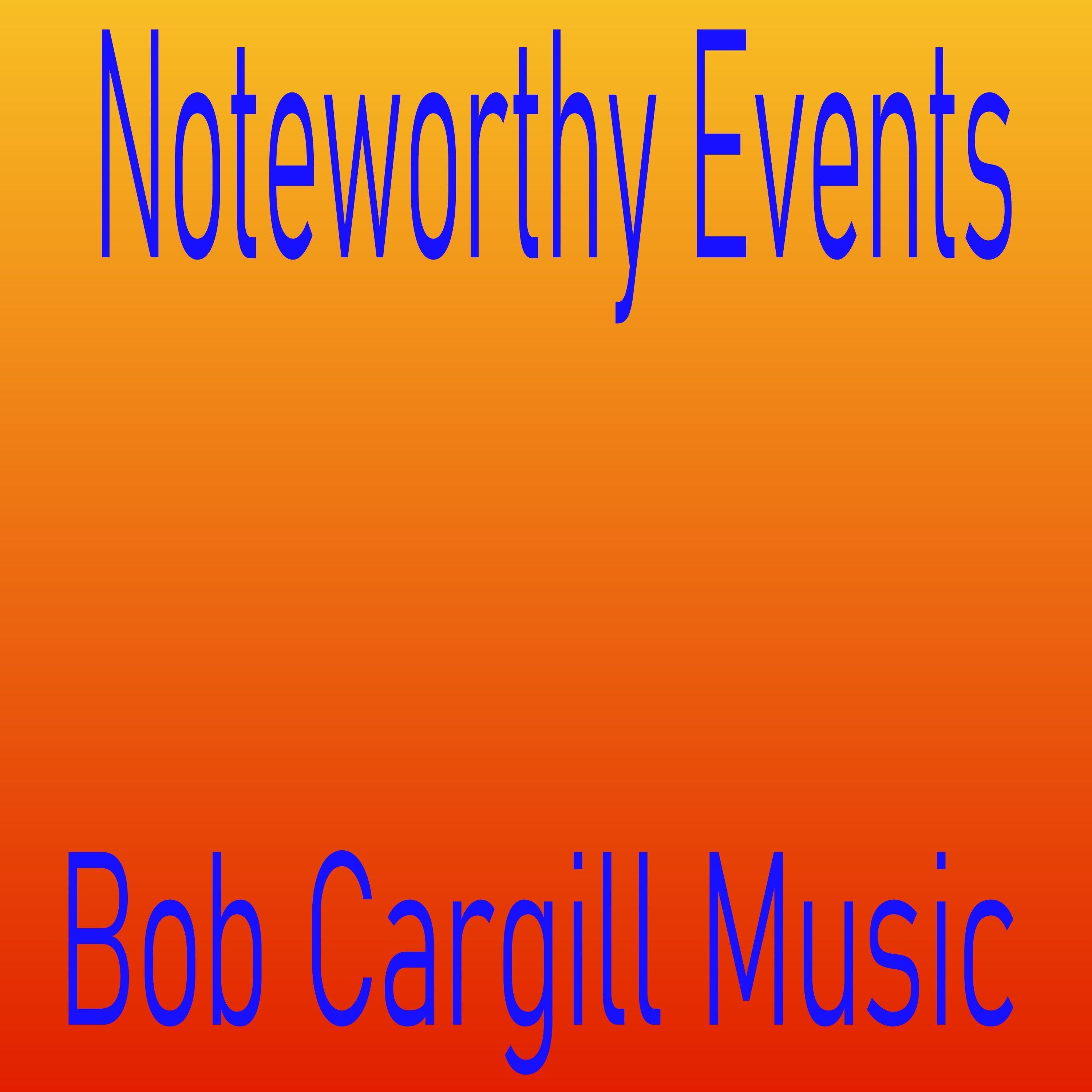 Noteworthy Events