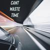 YKD Jah - CANT WASTE TIME