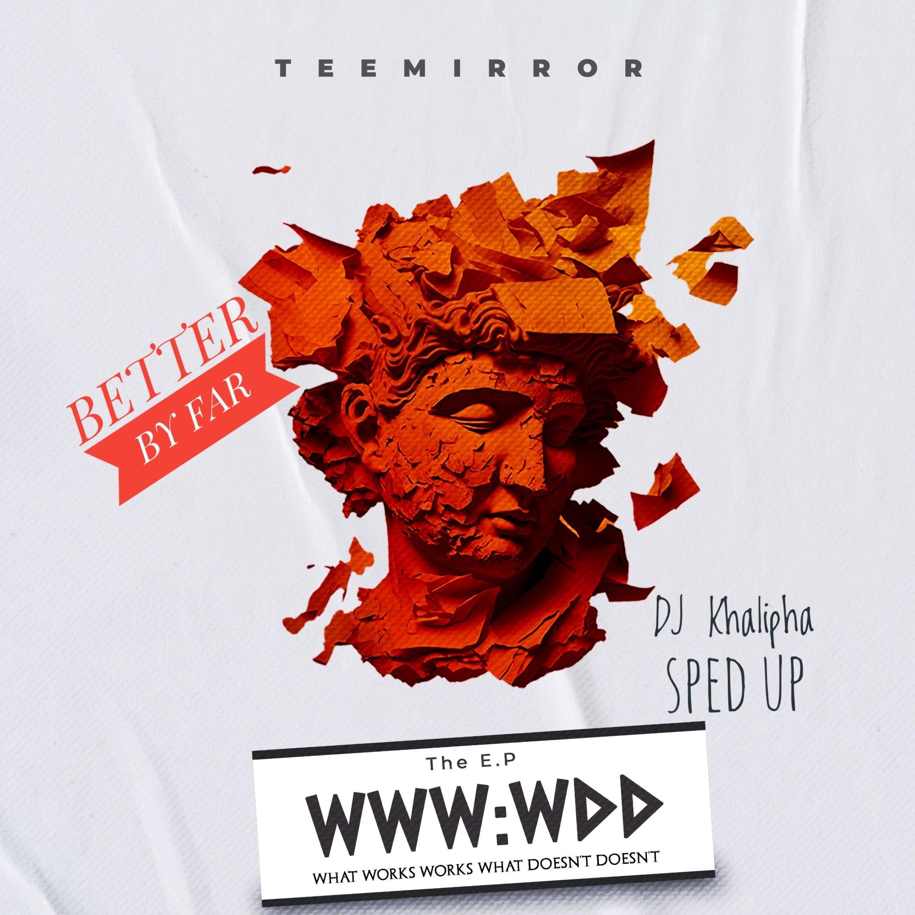 Better By Far: BBF (feat. Dj Khalipha) (SPED UP)