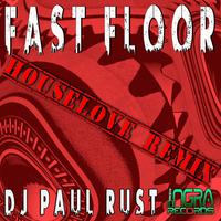 Fast Floor (Houselove Remix)