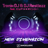Tronix DJ - New Dimension (Edit)