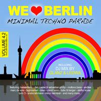 We Love Berlin 4.2 - Minimal Techno Parade (Incl. DJ Mix By Glanz & Ledwa)