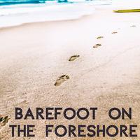 Barefoot on the Foreshore