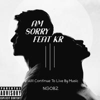 Am sorry (feat. KR)