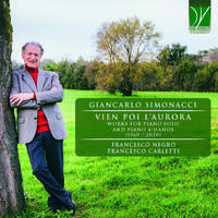 Giancarlo Simonacci: Vien Poi L'aurora - Works for Piano Solo and Piano 4-Hands (1969 - 2020)