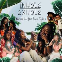 INHALE / EXHALE (feat. Nick Sykes)