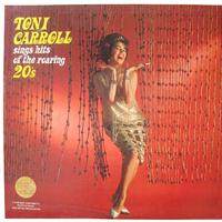 Toni Carroll Sings Hits of the Roaring 20's