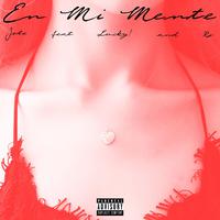 En Mi Mente (feat. Lucky! & 8RO8)