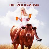 Juchee Altausee - Die Volksmusik