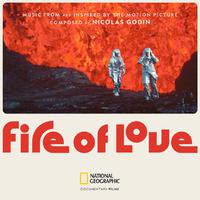 Fire of Love (Music From and Inspired by the Motion Picture)