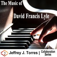 The Music of David Francis Lyle