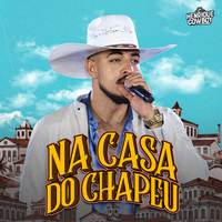 Na Casa do Chapéu (Ao Vivo)