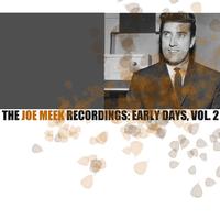 The Joe Meek Recordings: Early Days, Vol. 2