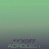 Kickoff Acrolect