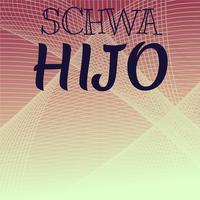 Schwa Hijo