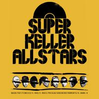 Super Keller Allstars Label Sampler No.1