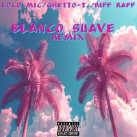 Blanco Suave (feat. Riff Raff) [Remix]