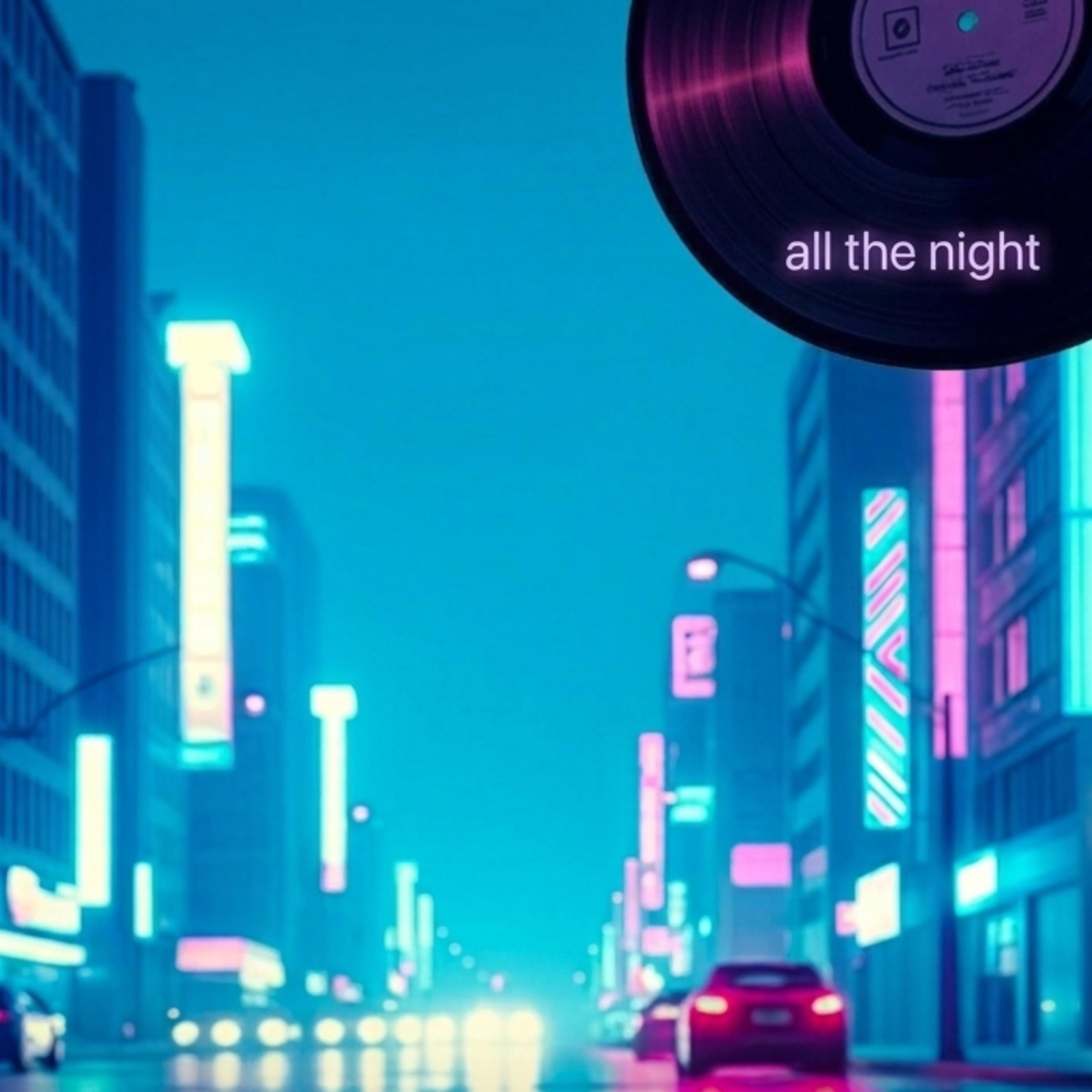 All the night (Radio Edit)