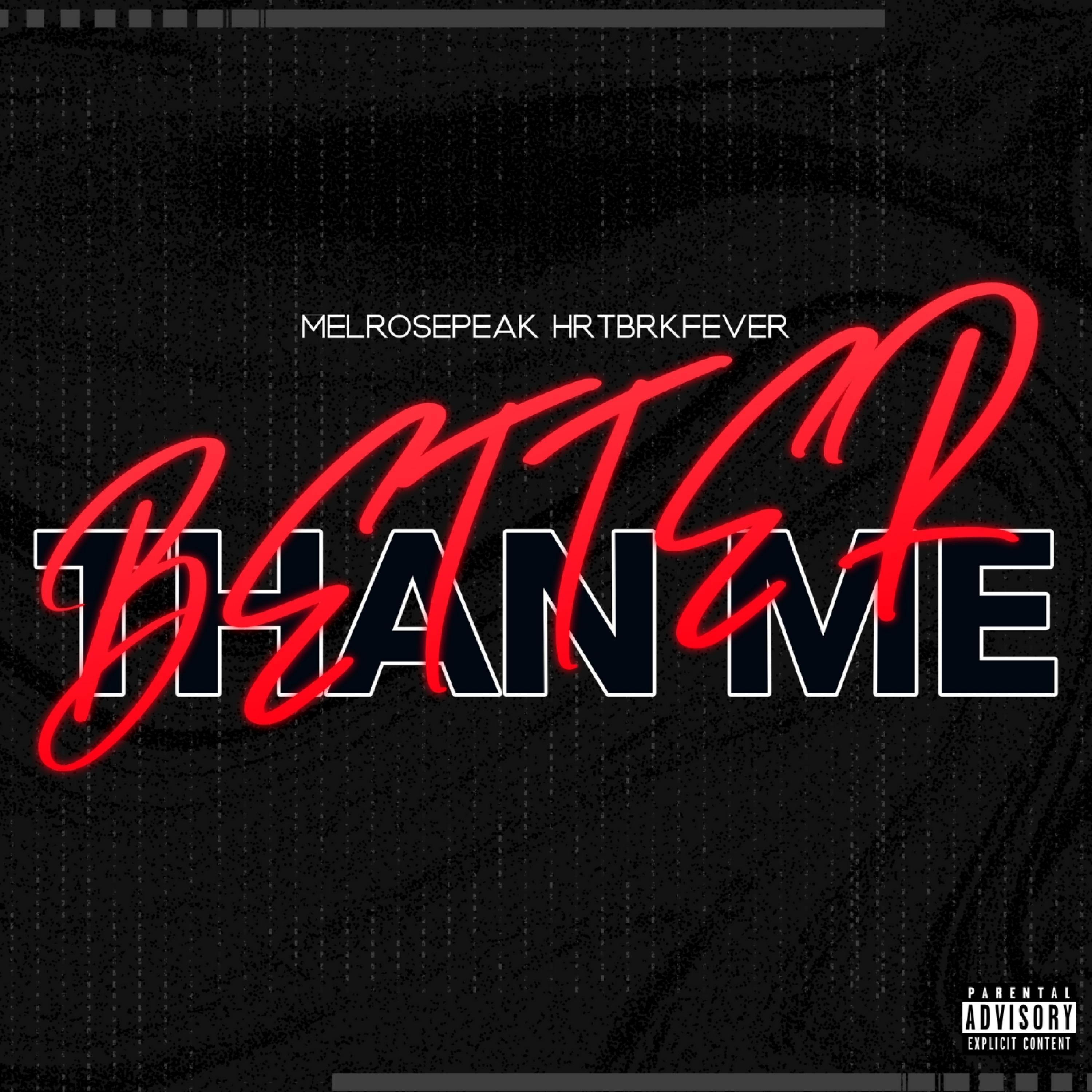 BETTER THAN ME (feat. HRTBRKFEVER)