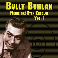 Bully Buhlan - Meine größten Erfolge Vol.1