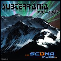 Subterrania 1998 - 2003