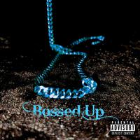 Bossed Up (feat. K'vaughn)