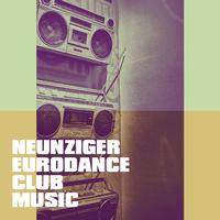 Neunziger Eurodance Club Music