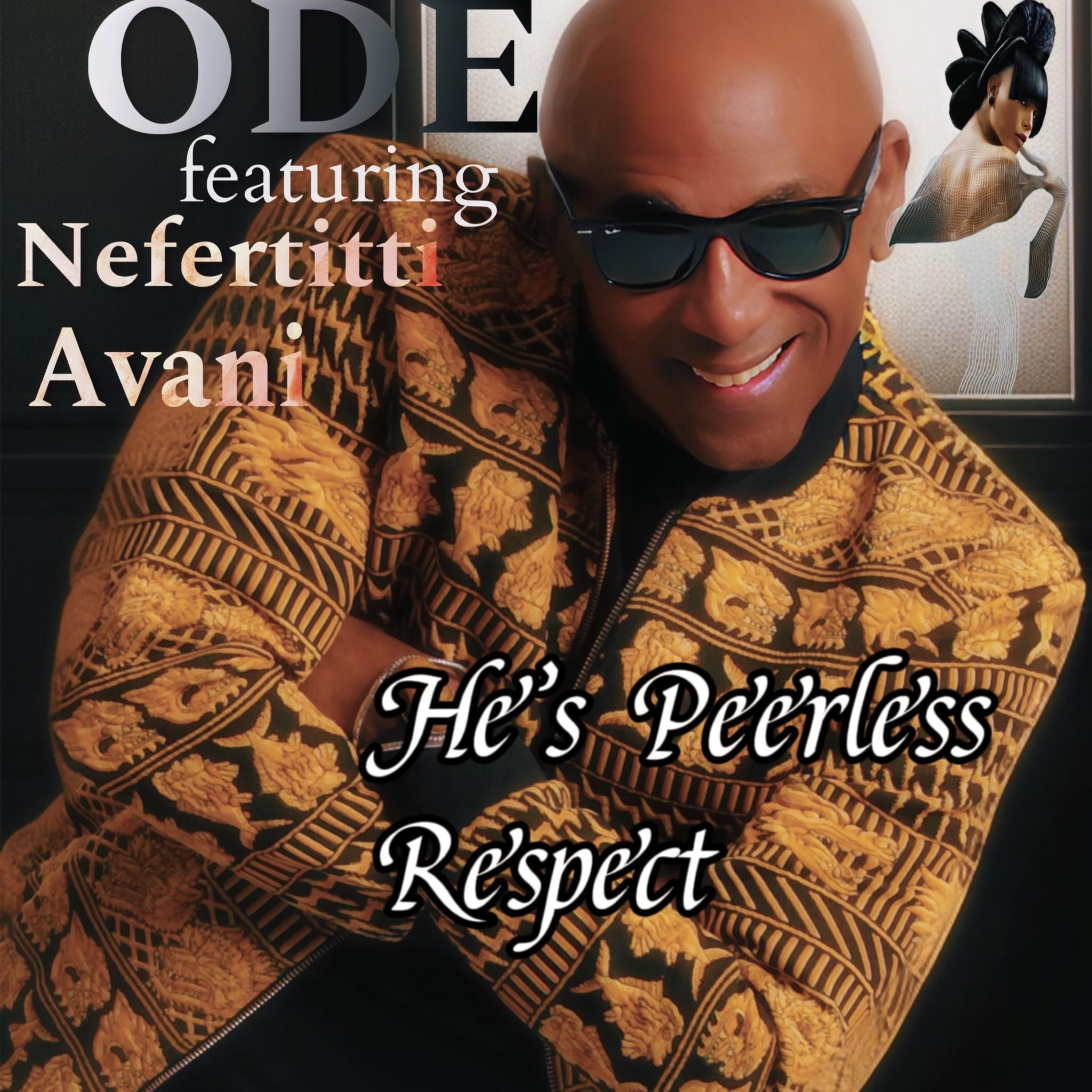 Ode (Respect) (feat. Nefertitti Avani)
